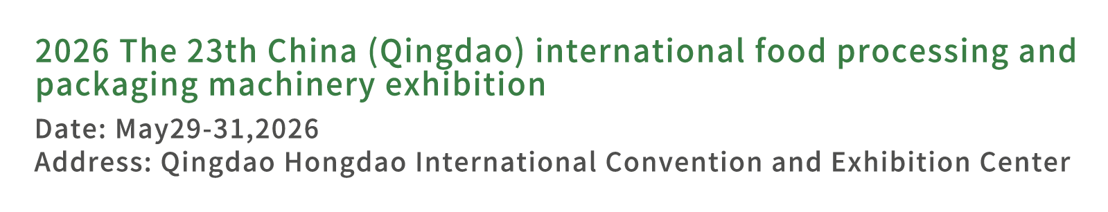 China (Qingdao) international food processing and packaging machinery exhibition